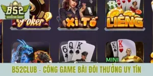 b52club cong game bai doi thuong uy tin duoc san don nhieu nhat