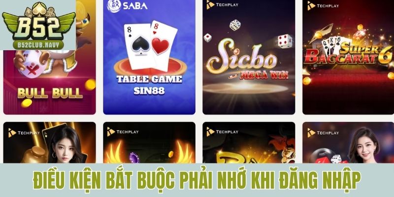 Điều kiện bắt buộc phải nhớ khi thực hiện đăng nhập 