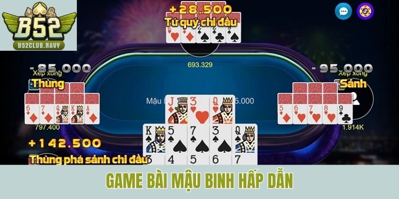 Game bài Mậu Binh hấp dẫn