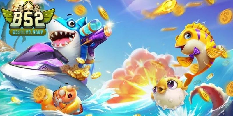 Nên truy cập B52club để tham gia game bắn cá