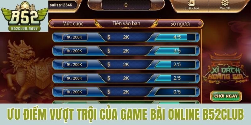 Những ưu điểm vượt trội của game bài online B52club